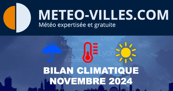 Bilan météo et climatique de novembre 2024 : ensoleillé et doux au Sud mais très gris et morose dans la moitié Nord